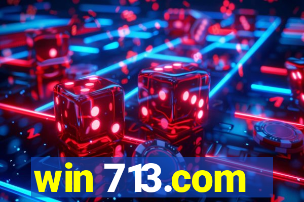 win 713.com