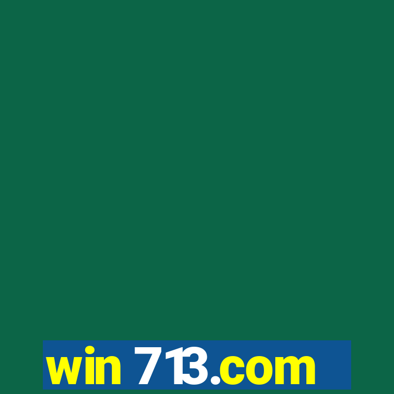 win 713.com