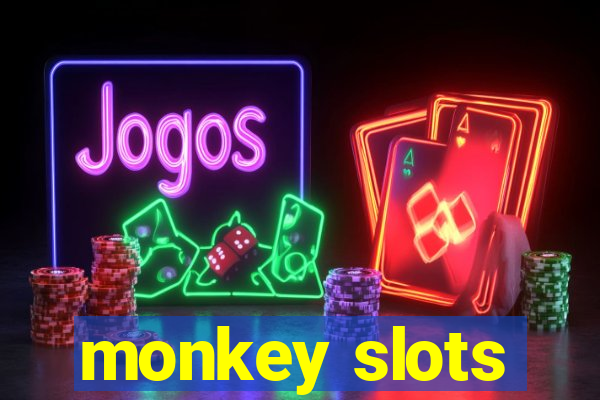 monkey slots