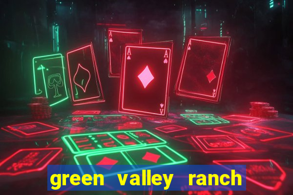 green valley ranch resort casino