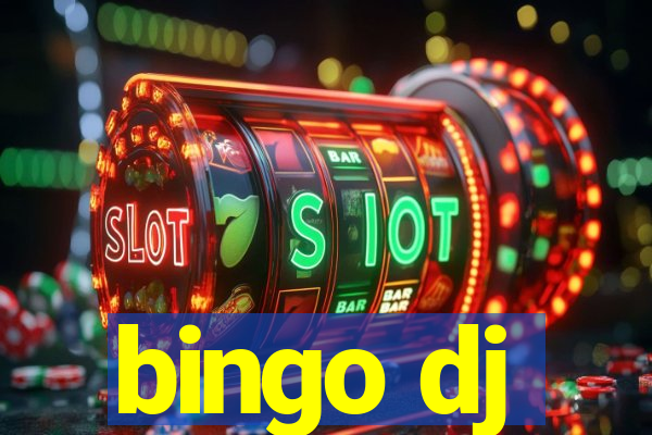 bingo dj