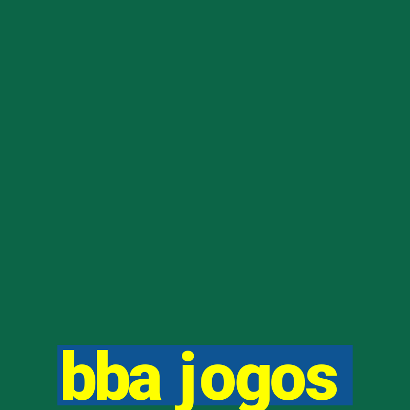 bba jogos