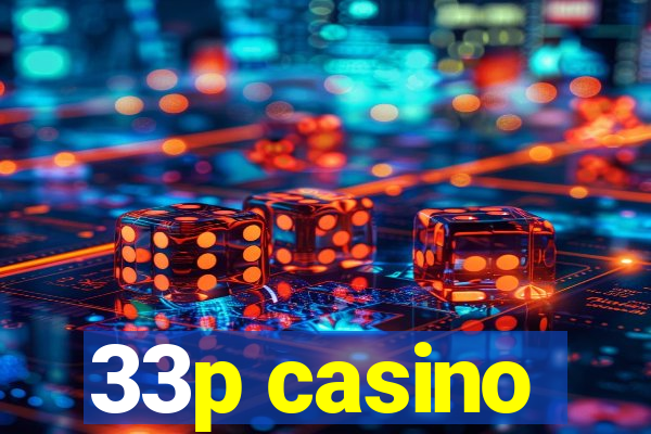 33p casino