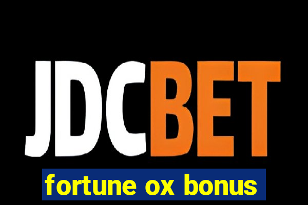 fortune ox bonus