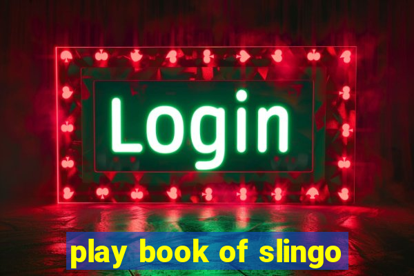 play book of slingo