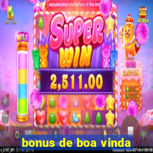 bonus de boa vinda