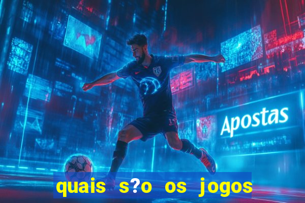 quais s?o os jogos de hoje brasileir?o série a