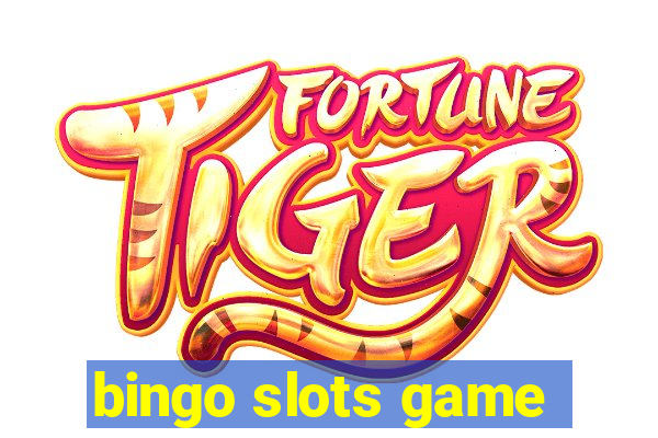 bingo slots game