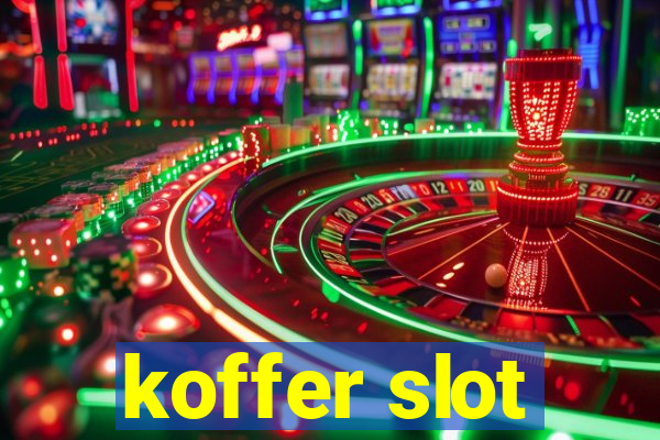 koffer slot