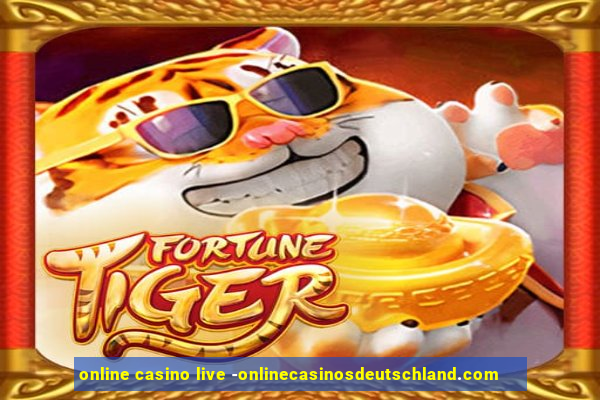 online casino live -onlinecasinosdeutschland.com