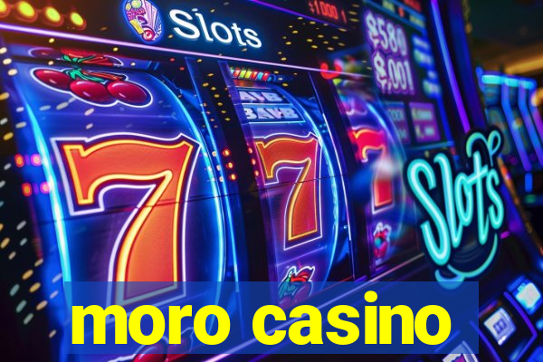 moro casino