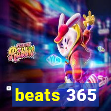 beats 365