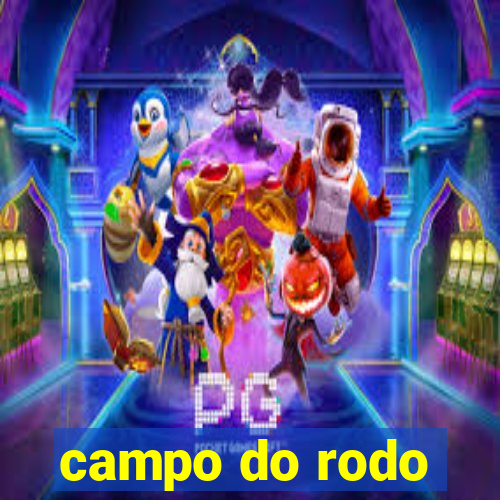 campo do rodo