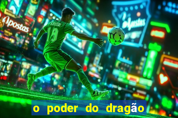 o poder do dragão diogo barros