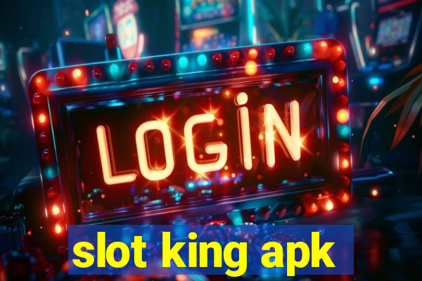 slot king apk