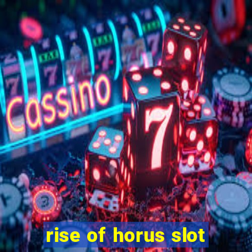 rise of horus slot