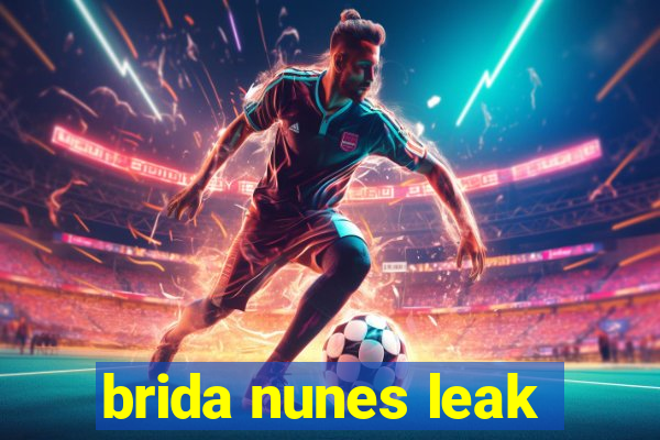 brida nunes leak