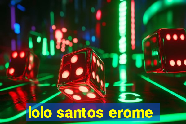 lolo santos erome