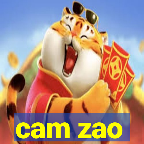 cam zao