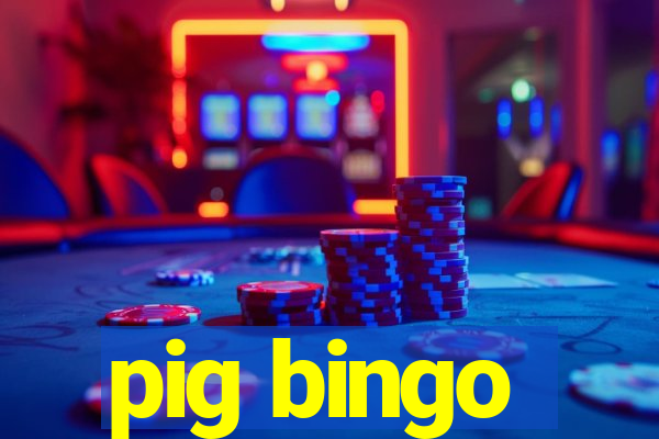 pig bingo