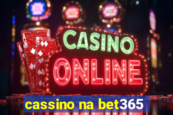 cassino na bet365