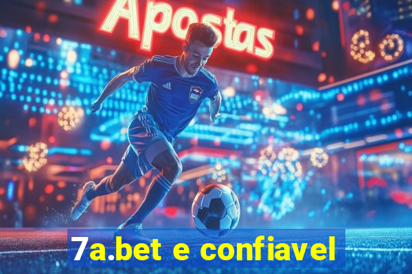 7a.bet e confiavel