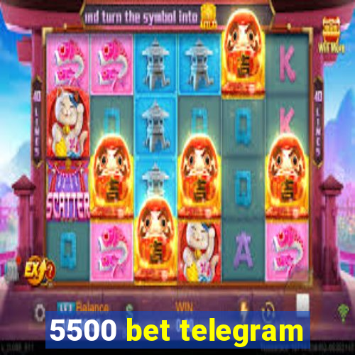 5500 bet telegram