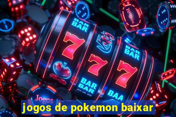 jogos de pokemon baixar