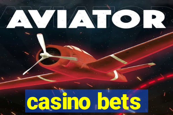 casino bets