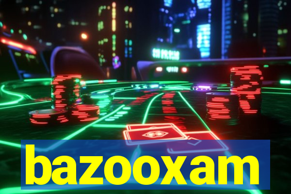 bazooxam