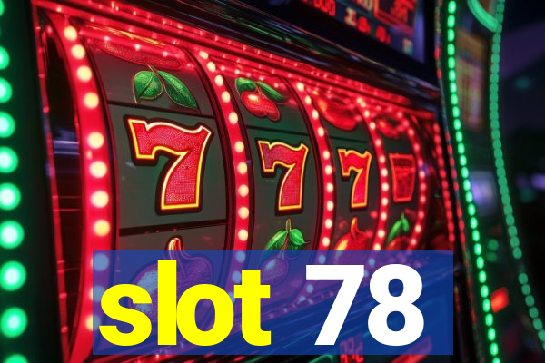 slot 78