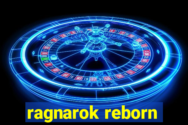 ragnarok reborn