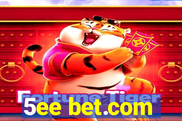 5ee bet.com