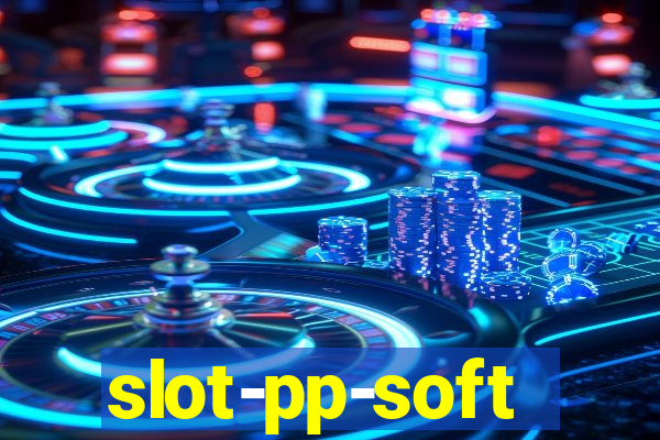 slot-pp-soft