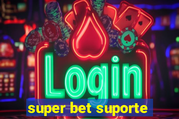 super bet suporte