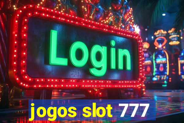 jogos slot 777