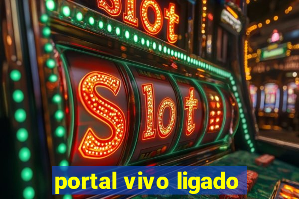 portal vivo ligado