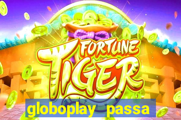 globoplay passa jogo de futebol