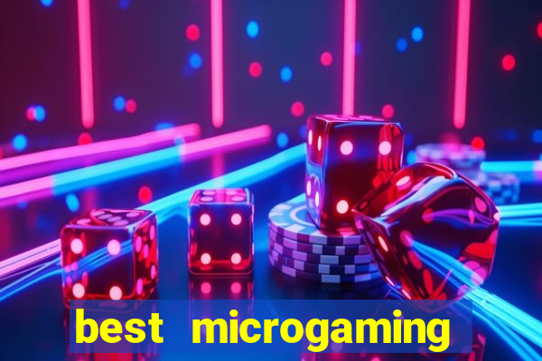 best microgaming slot machine