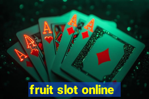 fruit slot online