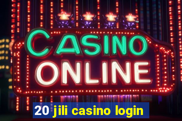 20 jili casino login