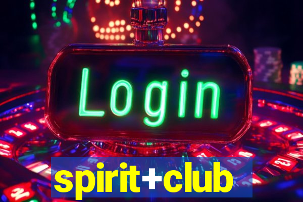 spirit+club