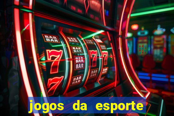 jogos da esporte da sorte