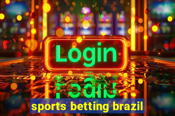 sports betting brazil