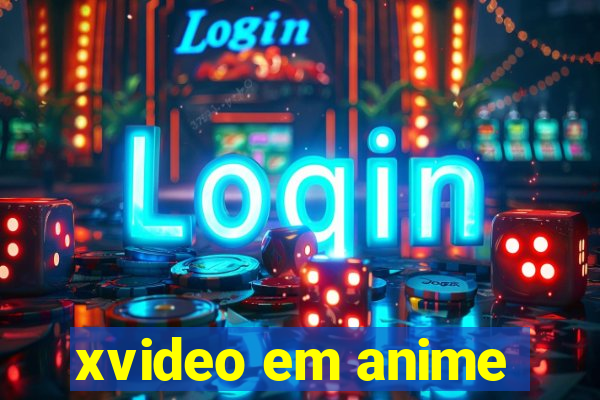 xvideo em anime