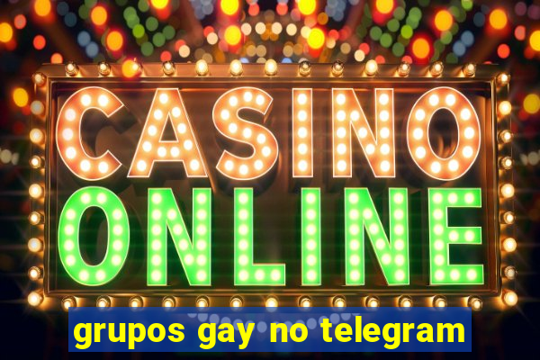 grupos gay no telegram