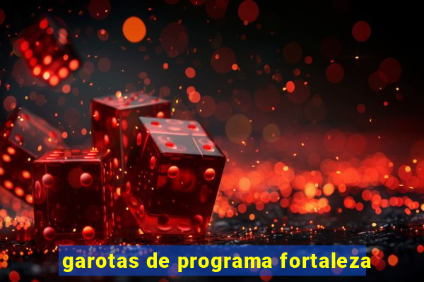 garotas de programa fortaleza