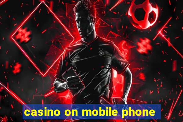 casino on mobile phone