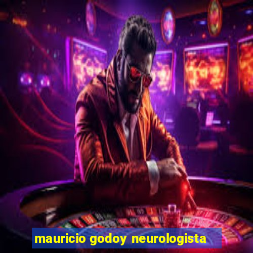 mauricio godoy neurologista