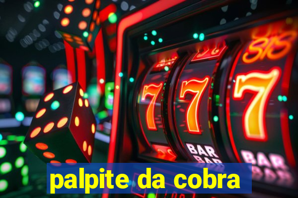 palpite da cobra